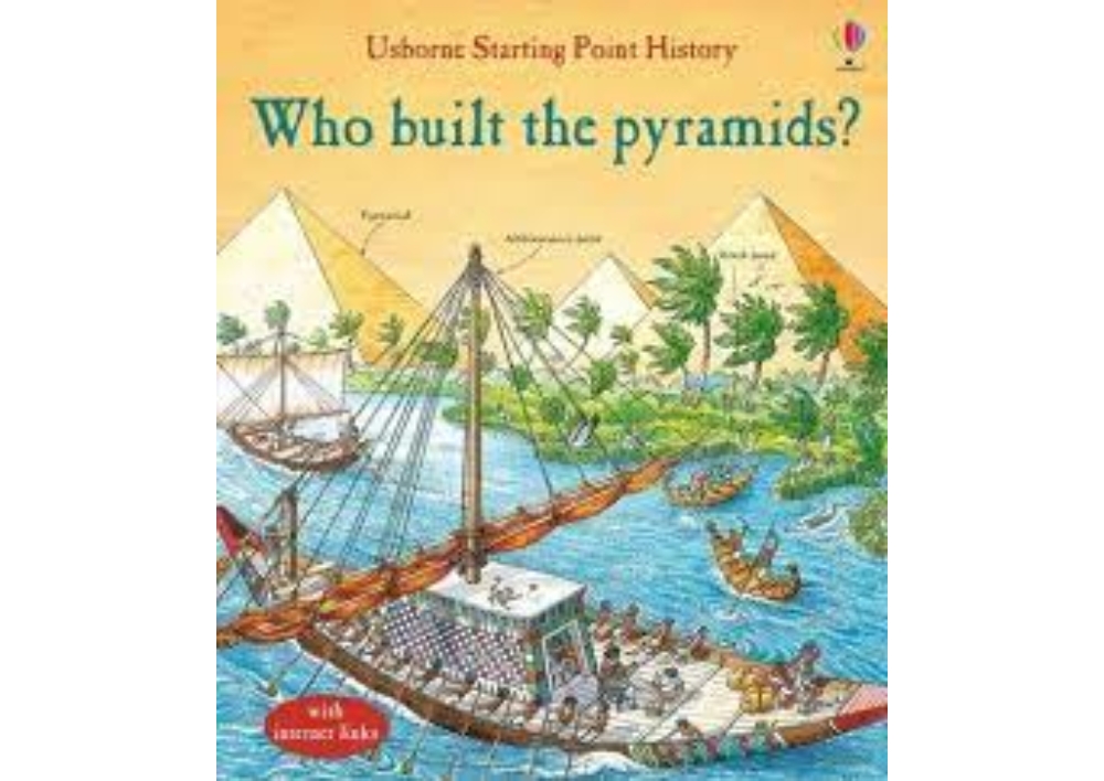 Kép 1/6 - Who build the Pyramids? 9781409599760 Okoskönyv Angol gyerekkönyv és ifjúsági könyv Usborne