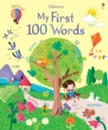 Kép 1/4 - My First 100 Words 9781474937207 Okoskönyv Angol gyerekkönyv és ifjúsági könyv Usborne