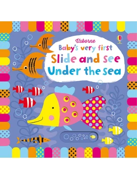 BVF Slide and See Under the Sea 9781409581291 Okoskönyv Angol gyerekkönyv és ifjúsági könyv Usborne