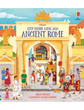 Step Inside Long Ago Ancient Rome 9781474973991 Okoskönyv Angol gyerekkönyv és ifjúsági könyv Usborne