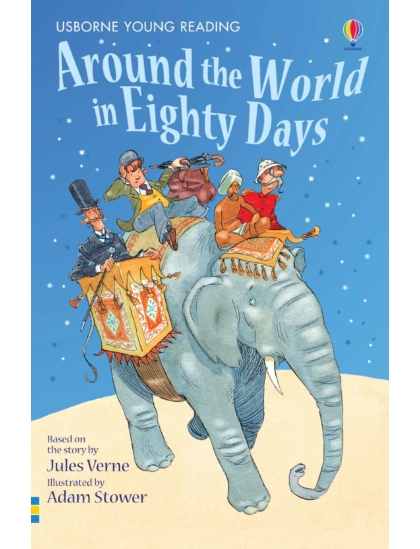 Around the World in Eighty Days 9780746063026 Okoskönyv Angol gyerekkönyv és ifjúsági könyv Usborne