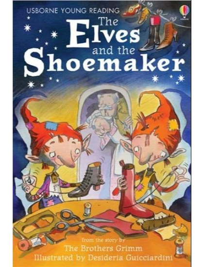 The Elves and the Shoemaker 9780746063033 Okoskönyv Angol gyerekkönyv és ifjúsági könyv Usborne