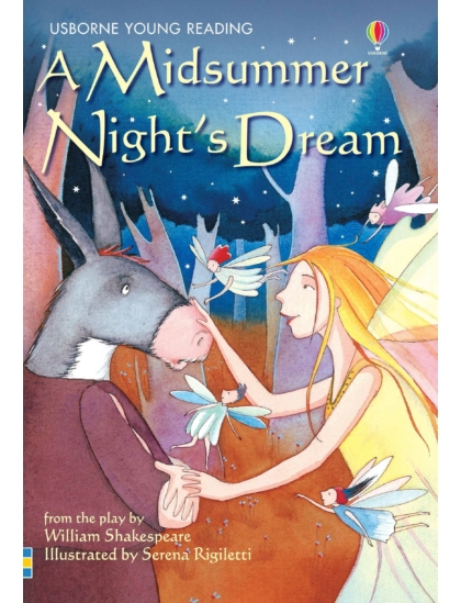 A Midsummer Night's Dream 9780746063330 Okoskönyv Angol gyerekkönyv és ifjúsági könyv Usborne