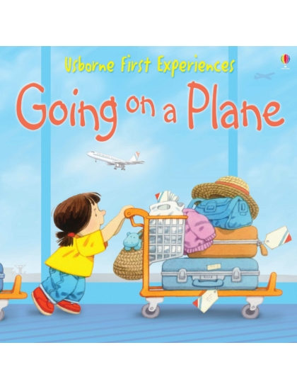 Going on a Plane 9780746066669 Okoskönyv Angol gyerekkönyv és ifjúsági könyv Usborne
