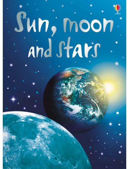 Sun, Moon and Stars 9780746074770 Okoskönyv Angol gyerekkönyv és ifjúsági könyv Usborne