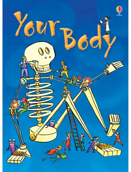 Your Body 9780746074800 Okoskönyv Angol gyerekkönyv és ifjúsági könyv Usborne