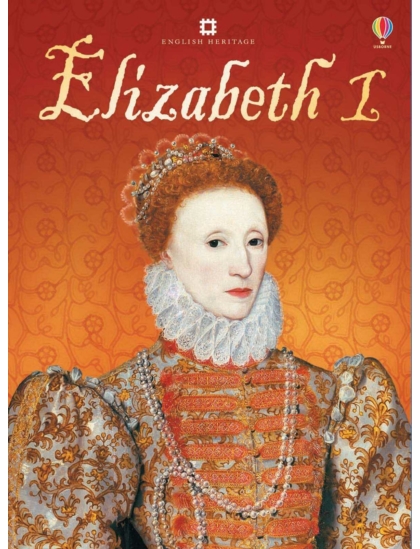 Elizabeth I. 9780746074862 Okoskönyv Angol gyerekkönyv és ifjúsági könyv Usborne