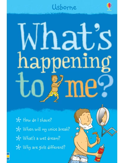 Whats Happening to Me? (Boy) 9780746076637 Okoskönyv Angol gyerekkönyv és ifjúsági könyv Usborne