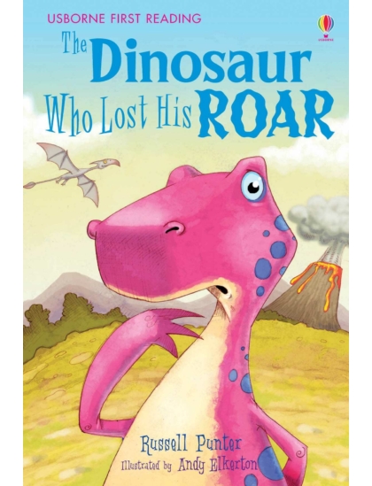 The Dinosaur Who Lost His Roar 9780746077146 Okoskönyv Angol gyerekkönyv és ifjúsági könyv Usborne
