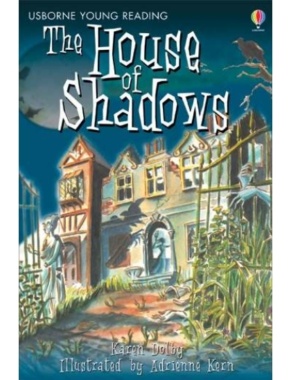 House of Shadows 9780746080269 Okoskönyv Angol gyerekkönyv és ifjúsági könyv Usborne