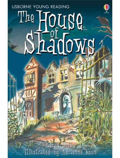 House of Shadows 9780746080269 Okoskönyv Angol gyerekkönyv és ifjúsági könyv Usborne