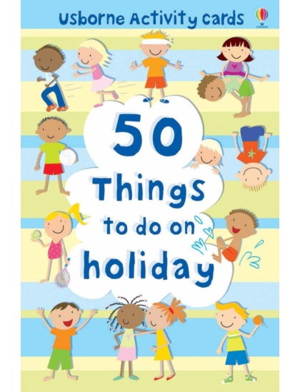 50 things to do on holiday Cards 9780746080337 Okoskönyv Angol gyerekkönyv és ifjúsági könyv Usborne
