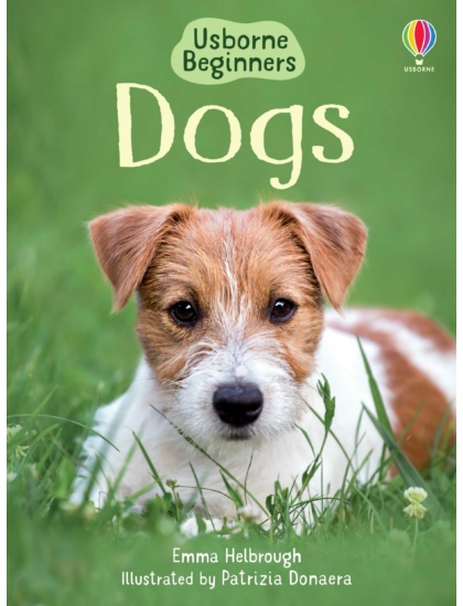 Dogs 9780746080481 Okoskönyv Angol gyerekkönyv és ifjúsági könyv Usborne