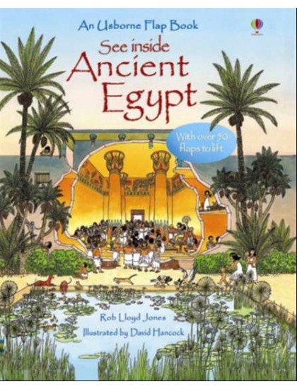 See Inside Ancient Egypt 9780746084120 Okoskönyv Angol gyerekkönyv és ifjúsági könyv Usborne