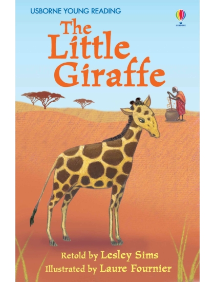 The Little Giraffe 9780746085356 Okoskönyv Angol gyerekkönyv és ifjúsági könyv Usborne