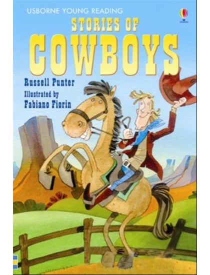Stories of Cowboys 9780746085455 Okoskönyv Angol gyerekkönyv és ifjúsági könyv Usborne