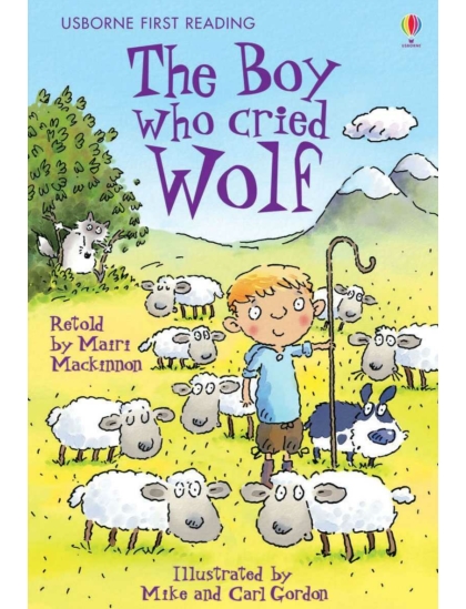 The Boy who cried Wolf 9780746085592 Okoskönyv Angol gyerekkönyv és ifjúsági könyv Usborne