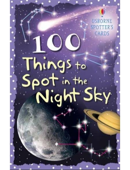 100 Things to Spot in the Night Sky 9780746088623 Okoskönyv Angol gyerekkönyv és ifjúsági könyv Usborne