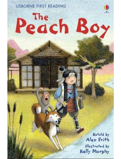 The Peach Boy 9780746096659 Okoskönyv Angol gyerekkönyv és ifjúsági könyv Usborne