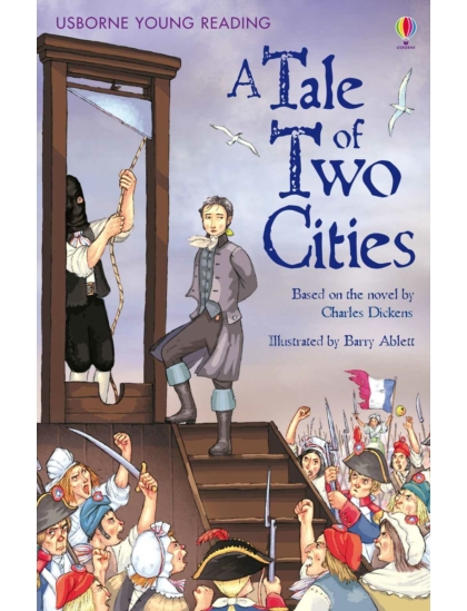 A Tale of Two Cities 9780746096987 Okoskönyv Angol gyerekkönyv és ifjúsági könyv Usborne