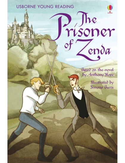 The Prisoner of Zenda 9780746097014 Okoskönyv Angol gyerekkönyv és ifjúsági könyv Usborne