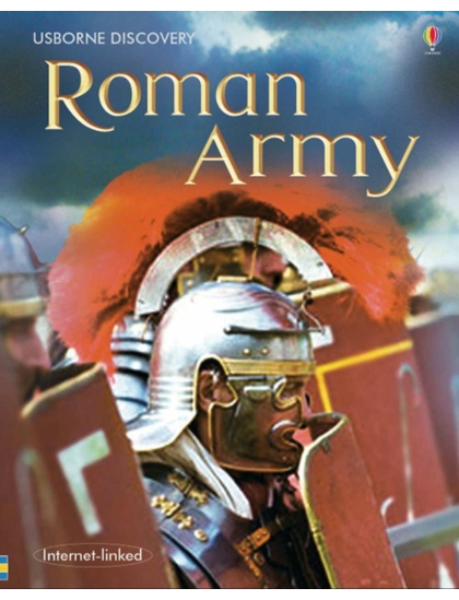 Discovery Roman Army 9780746098325 Okoskönyv Angol gyerekkönyv és ifjúsági könyv Usborne