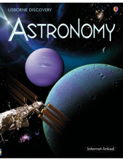 Discovery Astronomy 9780746099087 Okoskönyv Angol gyerekkönyv és ifjúsági könyv Usborne
