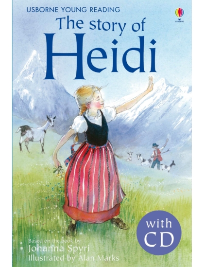 The Story of Heidi +CD 9781409500780 Okoskönyv Angol gyerekkönyv és ifjúsági könyv Usborne