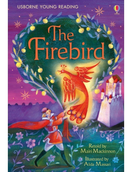 The Firebird 9781409506690 Okoskönyv Angol gyerekkönyv és ifjúsági könyv Usborne