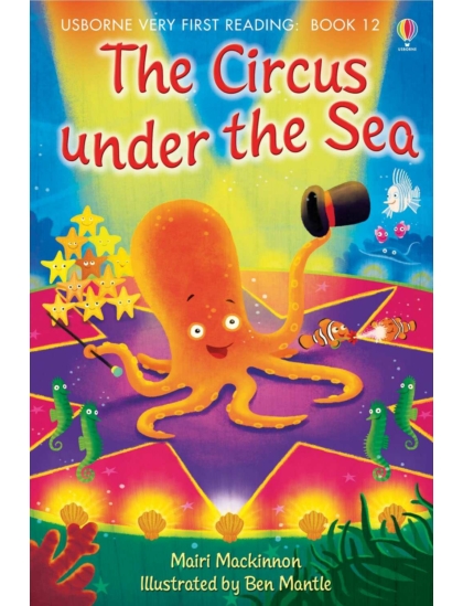 The Circus under the Sea 9781409507147 Okoskönyv Angol gyerekkönyv és ifjúsági könyv Usborne