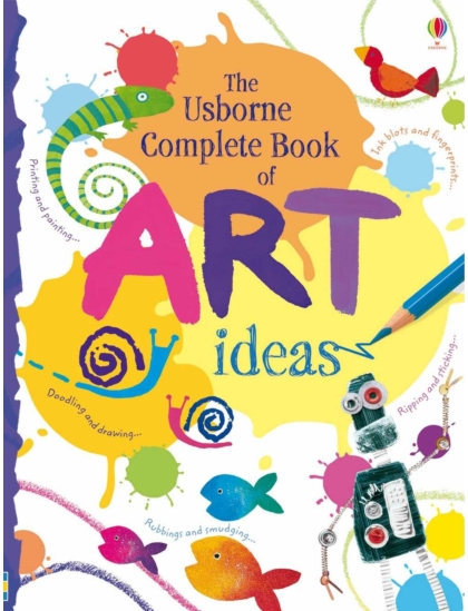Complete Book Of Art Ideas reduced 9781409507628 Okoskönyv Angol gyerekkönyv és ifjúsági könyv Usborne