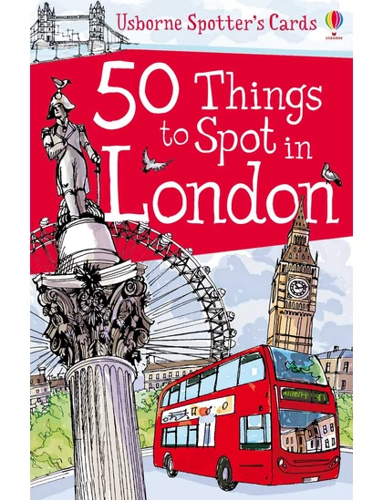 50 Things to Spot in London 9781409507970 Okoskönyv Angol gyerekkönyv és ifjúsági könyv Usborne
