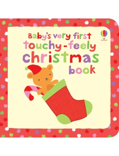 BVF Touchy-Feely Christmas Book 9781409516972 Okoskönyv Angol gyerekkönyv és ifjúsági könyv Usborne