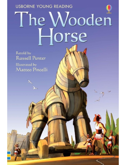 The Wooden Horse 9781409522249 Okoskönyv Angol gyerekkönyv és ifjúsági könyv Usborne