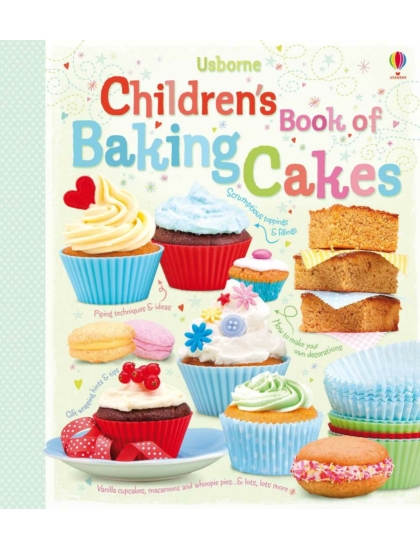 Children's Book of Baking Cakes 9781409523369 Okoskönyv Angol gyerekkönyv és ifjúsági könyv Usborne