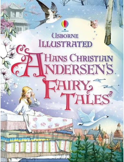 Illustrated Hans Christian Andersen's Fairy Tales 9781409523390 Okoskönyv Angol gyerekkönyv és ifjúsági könyv Usborne