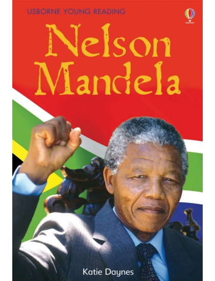 Nelson Mandela 9781409523499 Okoskönyv Angol gyerekkönyv és ifjúsági könyv Usborne