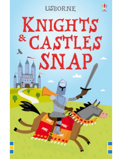 Knights and Castles Snap 9781409524113 Okoskönyv Angol gyerekkönyv és ifjúsági könyv Usborne