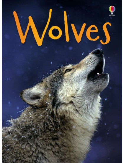 Wolves 9781409530695 Okoskönyv Angol gyerekkönyv és ifjúsági könyv Usborne