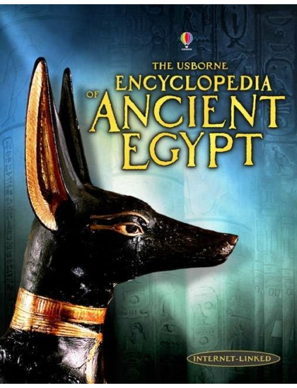 Encyclopedia of Ancient Egypt 9781409532279 Okoskönyv Angol gyerekkönyv és ifjúsági könyv Usborne