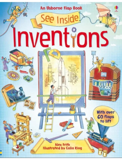 See Inside Inventions 9781409532729 Okoskönyv Angol gyerekkönyv és ifjúsági könyv Usborne