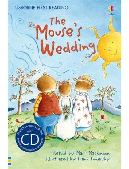 The Mouse's Wedding +CD 9781409533511 Okoskönyv Angol gyerekkönyv és ifjúsági könyv Usborne