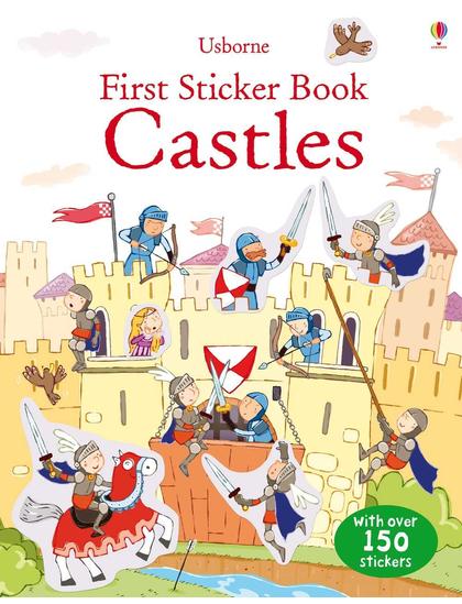 First Sticker Book Castles 9781409534860 Okoskönyv Angol gyerekkönyv és ifjúsági könyv Usborne