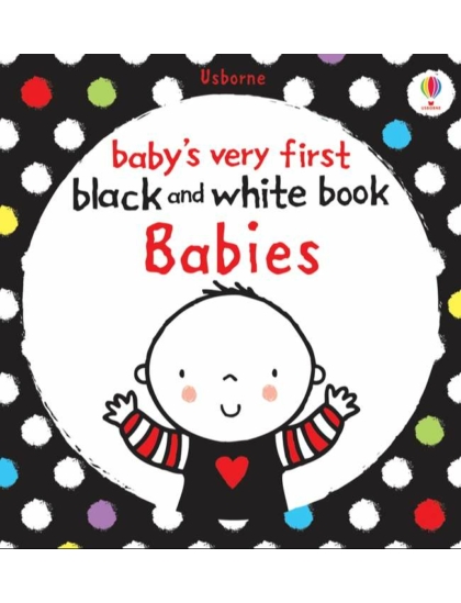 BVF Black and White Book Babies 9781409535751 Okoskönyv Angol gyerekkönyv és ifjúsági könyv Usborne