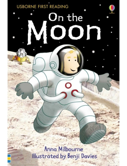 On the Moon 9781409535782 Okoskönyv Angol gyerekkönyv és ifjúsági könyv Usborne