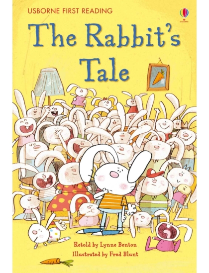 The Rabbit's Tale 9781409535867 Okoskönyv Angol gyerekkönyv és ifjúsági könyv Usborne