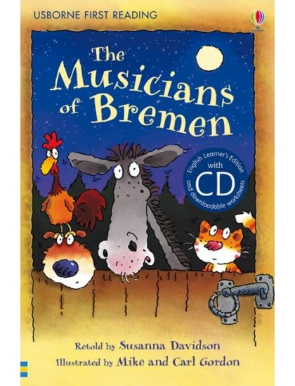 The Musicians of Bremen +CD 9781409545231 Okoskönyv Angol gyerekkönyv és ifjúsági könyv Usborne