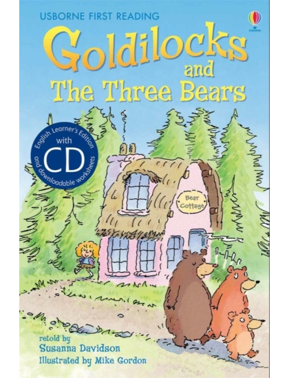 Goldilocks and the Three Bears +CD 9781409545323 Okoskönyv Angol gyerekkönyv és ifjúsági könyv Usborne
