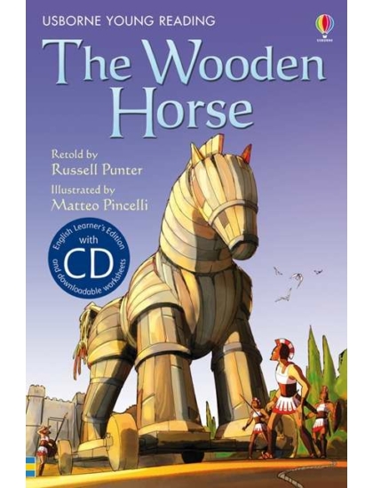 The Wooden Horse +CD 9781409545354 Okoskönyv Angol gyerekkönyv és ifjúsági könyv Usborne