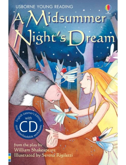 A Midsummer Night's Dream +CD 9781409545590 Okoskönyv Angol gyerekkönyv és ifjúsági könyv Usborne